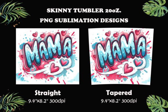 Mama 20oz Skinny Tumbler Wrap for MOM