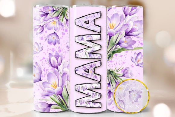 Mama Tumbler Wrap Sublimation PNG Design