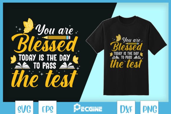 Teacher Blessed to Pass Testing Day SVG Review